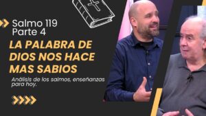 Portada del episodio La sabiduría que nos otorga Dios a través de su Palabra // Análisis Salmo 119 Parte 4