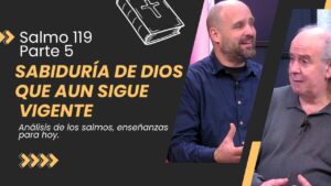 Portada del episodio La Palabra de Dios: sabiduría que sigue vigente // Salmo 119 Parte 5