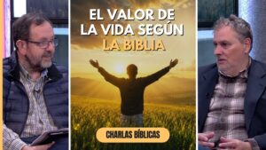 Portada del episodio Defender la vida en tiempos de confusión y desesperanza // Charlas Bíblicas