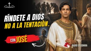 Portada del episodio Las tentaciones de José que también enfrentamos hoy // Voces de la Biblia
