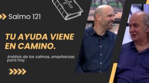 Portada del episodio ¿Dónde está Dios cuando nada sale bien? // El secreto del Salmo 121