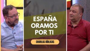 Portada del episodio ¿Puede la oración cambiar el destino de España? // Charlas Bíblicas