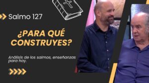 Portada del episodio Sin Dios todo es en vano: Hijos, Legado y la ilusión de Control // Salmo 127
