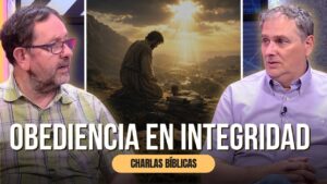 Portada del episodio ¿Puedes obedecer órdenes injustas? Lo que la Biblia dice sobre la integridad // Charlas Bíblicas