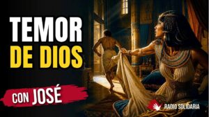 Portada del episodio El Temor de Dios y Sus Bendiciones | Aprendiendo de José
