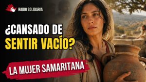 Portada del episodio Cómo Llenar el Vacío del Corazón❤️ | La Mujer Samaritana