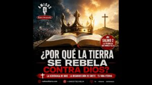 Portada del episodio ¿Por qué la Tierra se Rebela contra Dios? La Promesa del Salmo 2 [Escucha esto hoy]