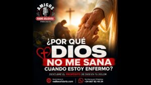 Portada del episodio ¿Por qué Dios no me sana cuando estoy enfermo?