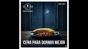 Portada del episodio Alimentos clave para vencer el insomnio hoy – Consejos Saludables (09-07-2024)