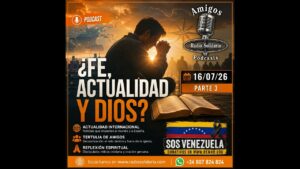 Portada del episodio ¿Fe, actualidad y Dios? | Amigos 16/07/26 P3