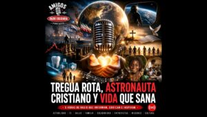 Portada del episodio Tregua rota, astronauta cristiano y vida que sana: Amigos (09-04-2026)