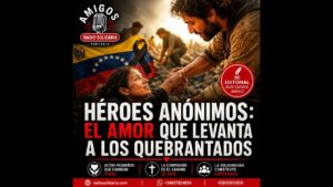 Portada del episodio Héroes Anónimos en Venezuela: El Amor que Levanta a los Quebrantados #reflexioncristiana