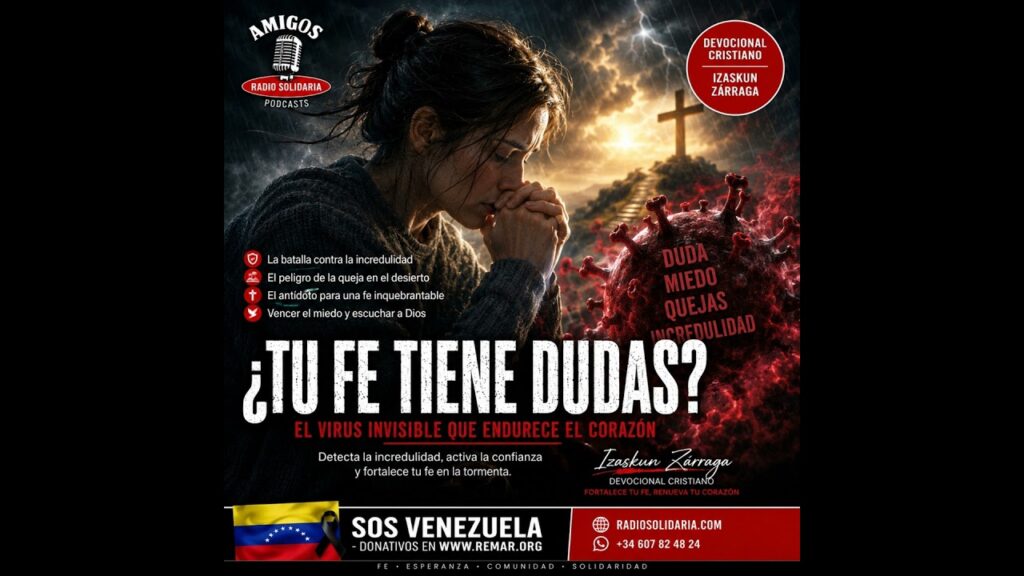 Imagen del programa ¿Tu FE tiene Dudas? El Virus Invisible que Endurece el Corazón en Radio Solidaria