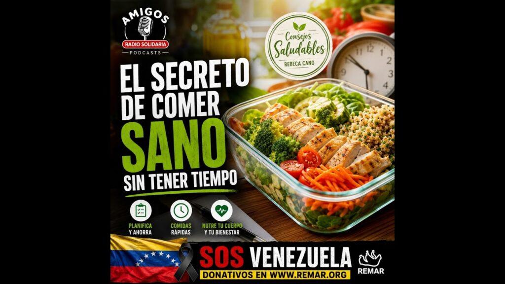 Imagen del programa El secreto de comer sano sin tener tiempo en Radio Solidaria