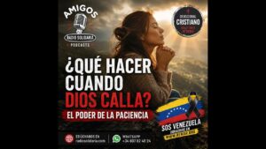 Portada del episodio ¿QUÉ HACER CUANDO DIOS CALLA? EL PODER DE LA PACIENCIA #devocional