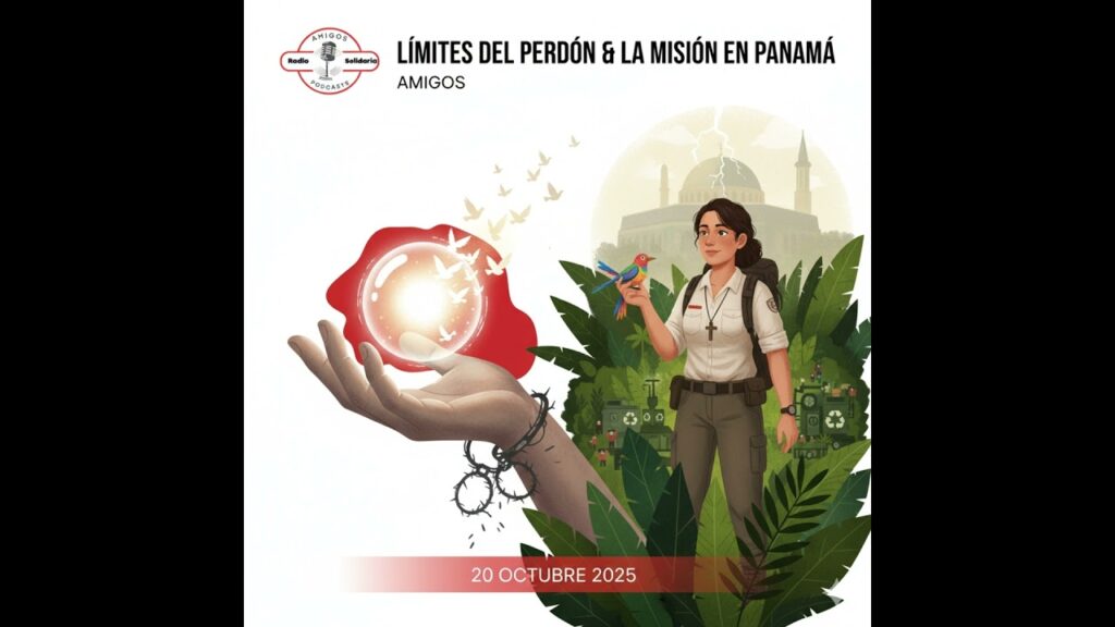 Imagen del programa ¿Los Límites del Perdón? Claves de Crecimiento Espiritual y el Drama del Misionero en Panamá ̵...