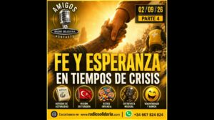 Portada del episodio Fe y Esperanza en Tiempos de Crisis | Amigos 02/09/26 P4