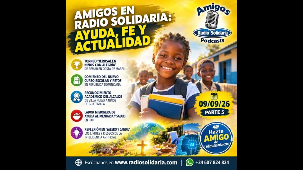 Imagen del programa Amigos en Radio Solidaria: Ayuda, Fe y Actualidad | Amigos 09/09/26 P5 en Radio Solidaria