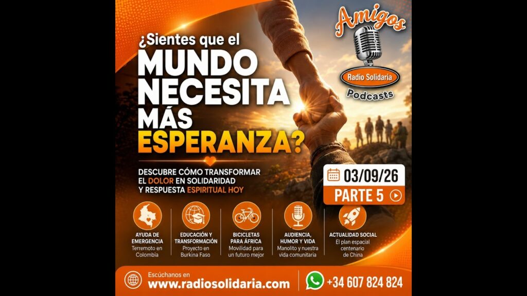 Imagen del programa ¿Sientes que el mundo necesita más esperanza? | Amigos 03/09/26 P5 en Radio Solidaria