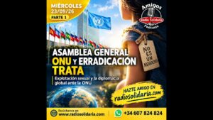 Portada del episodio Asamblea General ONU y Erradicación Trata | Amigos 23/09/26 P1