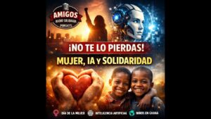 Portada del episodio Día de la Mujer, I.A. en salud y economía, amor y apadrinamiento de niños – Amigos en Radio Solid…