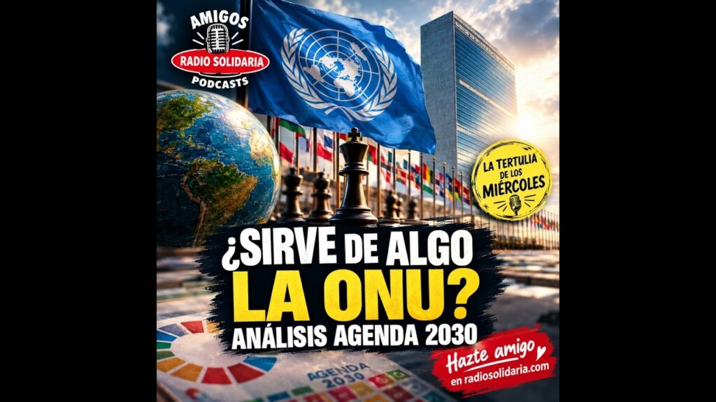 Imagen del programa ¿Sirve de algo la ONU? Análisis Agenda 2030 en Radio Solidaria
