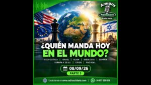 Portada del episodio ¿Quién manda hoy en el mundo? | Amigos 08/09/26 P3