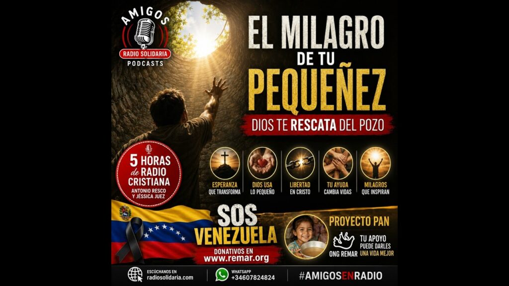 Imagen del programa EL MILAGRO DE TU PEQUEÑEZ: Dios Te Rescata del Pozo #radiocristiana en Radio Solidaria