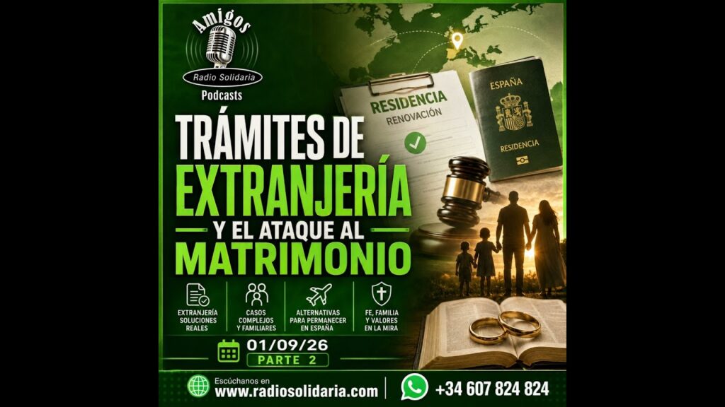 Imagen del programa Trámites de Extranjería y el Ataque al Matrimonio | Amigos 01/09/26 P2 en Radio Solidaria