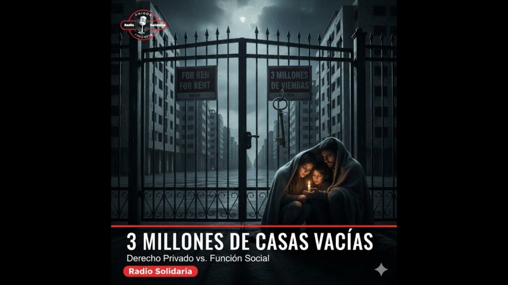 Imagen del programa El Escándalo de las 3 Millones de Viviendas Vacías en España: ¿Derecho Privado vs. Función Social...