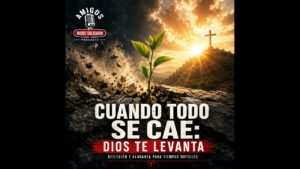 Portada del episodio Cuando todo se cae: Reflexión y Alabanza para orar en momentos difíciles – Radio Solidaria