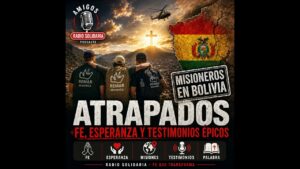 Portada del episodio ¡Misioneros atrapados en Bolivia! Fe, esperanza y testimonios épicos – Amigos (22-05-2026)