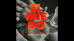 Portada del episodio Vale la Pena con Mayra Nazario: Joel Ángel presenta su nuevo sencillo titulado «El Miedo».