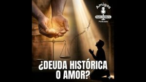 Portada del episodio ¿Deuda histórica o deuda de amor? ⚖️ De la ceguera de Pablo a la misión en Guinea (19/11/2025)