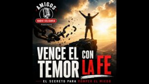 Portada del episodio Vence el Temor con la Fe: El Secreto para Romper el Miedo #devocionalcristiano