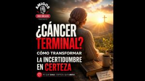Portada del episodio ¿CÁNCER TERMINAL? Cómo transformar la incertidumbre en CERTEZA