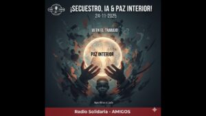 Portada del episodio ¡SECUESTRO en NIGERIA, IA en el TRABAJO y la CLAVE de la PAZ INTERIOR! Apadrina a Lady – Amigos (…