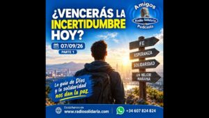 Portada del episodio ¿Vencerás la incertidumbre hoy? | Amigos 07/09/26 P1