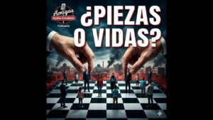 Portada del episodio ¿Paz o partida de ajedrez? El cinismo que juega con vidas humanas (09/04/2026)