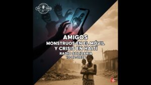 Portada del episodio ¿Monstruos bajo la cama o en el móvil? El peligro de las redes y la crisis en Haití – Amigos (13-…