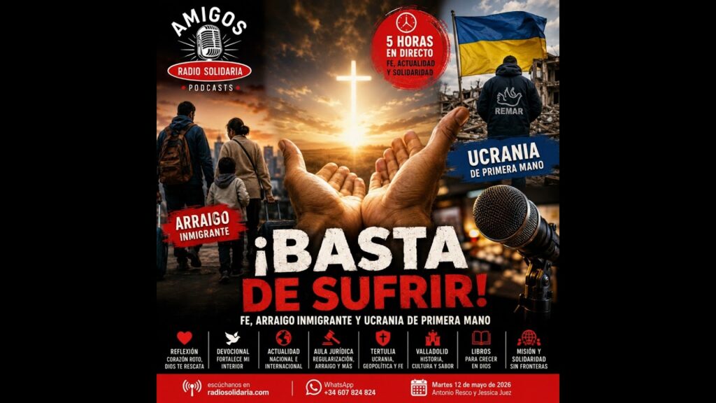 Imagen del programa ¡Basta de sufrir! Fe, arraigo inmigrante y Ucrania de primera mano – Amigos RS (12-05-2026) en Radi...