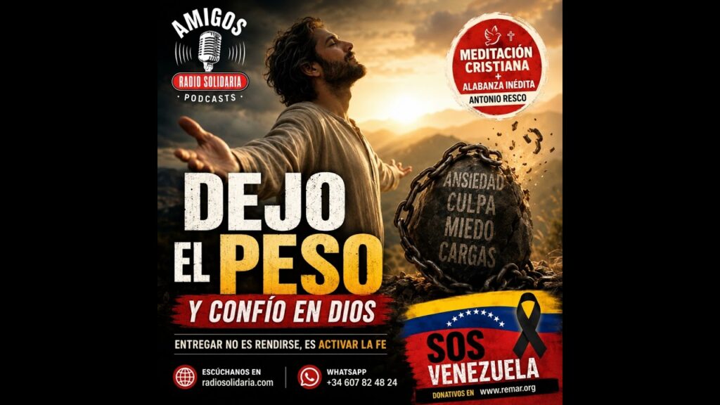 Imagen del programa ¿Cansado de Luchar? Cómo Dejar el Peso y Confiar en Dios en Radio Solidaria