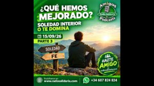 Portada del episodio ¿Superas la Soledad Interior o Te Domina? | Amigos 15/09/26 P3