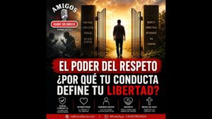 Portada del episodio ¿POR QUÉ TU CONDUCTA DEFINE TU LIBERTAD? EL PODER DEL RESPETO