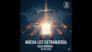 Portada del episodio Las claves de la nueva Ley de Extranjería – Aula Jurídica (20-05-2025)