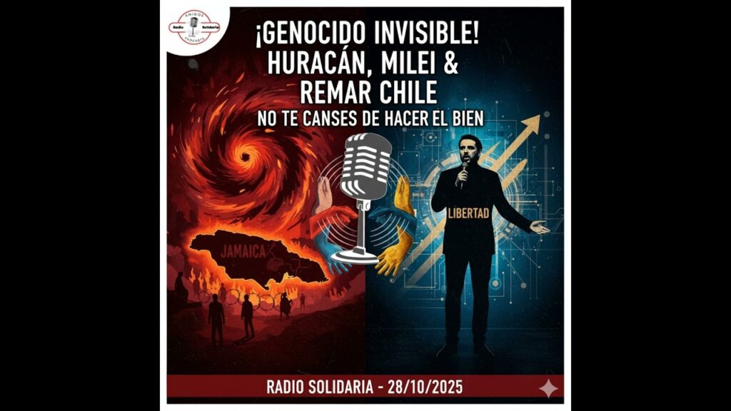 Imagen del programa Genocidio en Nigeria, Huracán Melisa, Milei y la ONG Remar Chile: No te canses de hacer el bien -R...