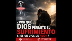 Portada del episodio ¿Por qué Dios permite el sufrimiento? ¿Por qué tu fe se quiebra en la tormenta?