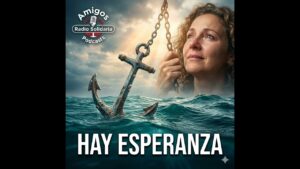 Portada del episodio ¿Tu fe se rompe cuando algo sale mal? La diferencia entre expectativa y esperanza