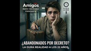 Portada del episodio ¿Abandonados por decreto? La dura realidad de los 18 años sin familia (05/02/2026)