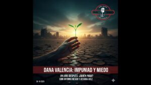 Portada del episodio DANA Valencia: Un Año de Impunidad y Miedo. ¿Quién Paga las Cuentas? – Amigos (30-10-2025)